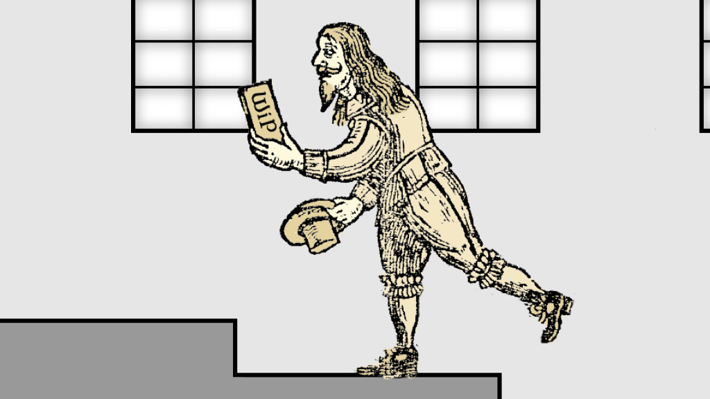 An image of an early modern man carrying a plaque with the letters "WIP" written on it walks up stairs in a room with tall windows.